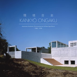 Kankyō Ongaku_ Japanese Ambient, Environmental &amp; New Age Music 1980-1990 jpg